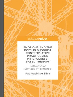 cover image of Emotions and the Body in Buddhist Contemplative Practice and Mindfulness-Based Therapy
